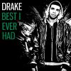 Best I Ever Had